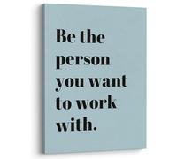 Be The Person You Want To Work With Inspirational Quote Posters And Prints, Wall Art Canvas Prints Picture,Team Work Motivational Quotes Decor 50x70 Cm