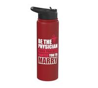 Be The Physician Your Parents Wanted You to Marry Stainless Steel Insulated Water Bottle