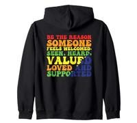 Be The Reason Someone Feels Welcomed Zip Hoodie