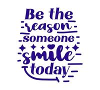 be The Reason Someone Smile Today Typography Motivational Quote Design Wall Stickers Paster Paper 54.6x62.7cm Personalized Customization DarkBlue