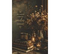 Be the Reason Someone Smiles Today: A Journal for Kindness, Gratitude, and Everyday Reflection