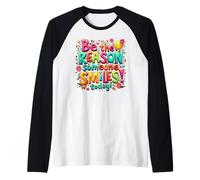 Be The Reason Someone Smiles Today! Kind Inspirational Raglan Baseball Tee