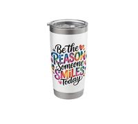 Be the Reason Someone Smiles Today Stainless Steel Insulated Tumbler