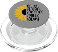 Be The Reason Someone Smiles Today Sunflower Inspirational PopSockets PopGrip for MagSafe