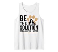 Be The Solution Spay Neuter Adopt Animal Lovers Tank Top
