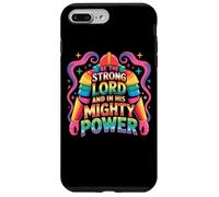 Be The Strong Lord And In His Mighty Power Case for iPhone 7 Plus/8 Plus
