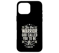 Be The Warrior God Called You To Be Faith Bible Verse Case for iPhone 16 Pro Max