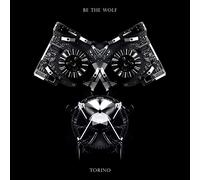 Be The Wolf - Torino (incl. Bonus Material)