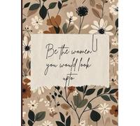 BE THE WOMEN OF YOUR KIND: Self motivating journaling