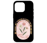 Be Thou My Vision Christian Hymn Gift Case for iPhone 16 Pro