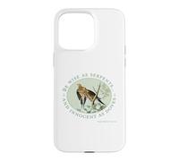 Be wise as serpents and innocent as doves, Matthew 10:16 Case for iPhone 15 Pro Max