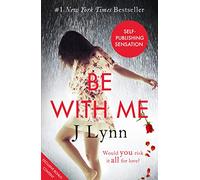 BE WITH ME: A Forbidden Best Friend’s Little Sister Romance: Book 2 (Wait For You)