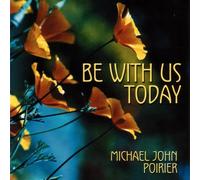 Be with Us Today