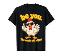 Be You The World Will Adjust Chicken Attitude Value Graphic T-Shirt, Men, Black, S