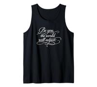 Be You The World Will Adjust Elegant Minimal Quote Design Tank Top
