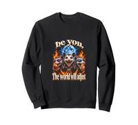 Be You The World Will Adjust Opossum Design Sweatshirt
