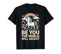 Be You The World Will Adjust Unicorn Rainbow Value Graphic T-Shirt
