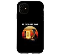 Be Your Own Bank freedom sovereignty self custody bitcoin Case for iPhone 11