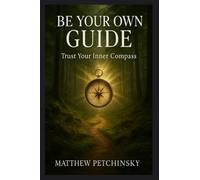 Be Your Own Guide: Trust Your Inner Compass (Apophis Nexus)