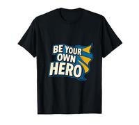Be Your Own Hero Positive Mental Health Design T-Shirt
