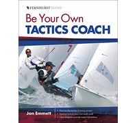 Be Your Own Tactics Coach (Wiley Nautical)