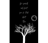 Be yourself And Don't give A Fuck about them: Motivational Funny Affirmation Gratitude Gag Gift Notebook Journal For Friends and Family, Husband, ... 6x9, Soft Cover, Matte Finish Paperback