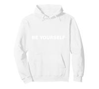 Be Yourself Authenticity Typography Identity Pullover Hoodie