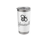 Be Yourself Funny Cute Bumble Bee Adorable Nice Honeybee Stainless Steel Insulated Tumbler