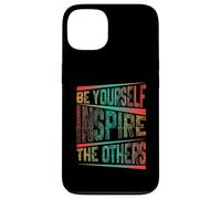 Be Yourself Inspire The Others Motivational Typography Quote Case for iPhone 13