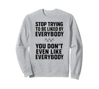 Be Yourself, Stop People Pleasing, Funny Empowerment Phrase Sweatshirt