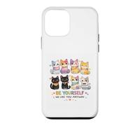Be Yourself We Like You Anyway Funny Inclusive Cat Case for iPhone 12 mini