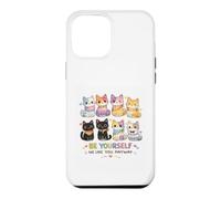 Be Yourself We Like You Anyway Funny Inclusive Cat Case for iPhone 12 Pro Max