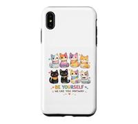 Be Yourself We Like You Anyway Funny Inclusive Cat Case for iPhone XS Max