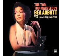 Bea Abbott - The Too, Too Marvelous Bea Abbott + Bonus Tracks
