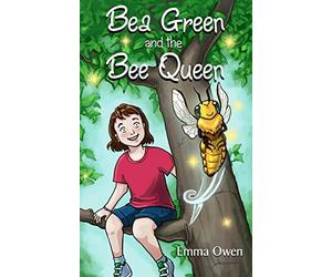 Bea Green and the Bee Queen