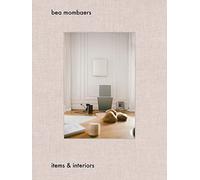 Bea Mombaers: Items & Interiors