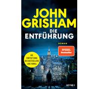 Bea Reiter John Die Entführung: Roman - Die große Fortsetzung des We (Hardback)