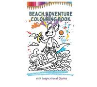 Beach Adventure Colouring Book: 24 coloring pages featuring iconic Australian wildlife and scenery.