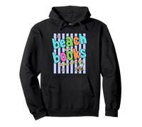 Beach and Books All Day Every Day Reading Vacation Fun Pullover Hoodie