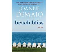 Beach Bliss: 6 (The Seaside Saga)