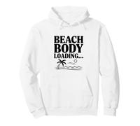 Beach Body Loading... Get Ready for Summer Vibes Fun Pullover Hoodie