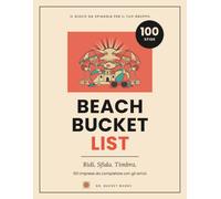Beach Bucket List: 100 Sfide Da Spuntare e Timbrare Con gli Amici | Il Gioco Da Spiaggia Per Gruppi di Amici, Idea Regalo Estate | Attività, Penitenze e Ricordi da Vivere Insieme