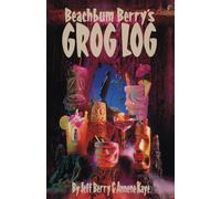 Beach Bum Berry's Grog Log