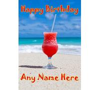 Beach Cocktail Drink fht15 Fun Cute Happy Birthday A5 Personalised Greeting Card Posted by US Gifts for All 2016 from Derbyshire UK