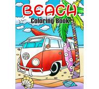 Beach Coloring Book: Summer and Vacation Themed Book for Kids