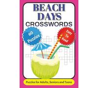 Beach Day Crosswords: Fun and Breezy Puzzle Challenges for Lazy Days in the Sun | Crosswords for Beach Lovers, Travelers, and Sun Seekers