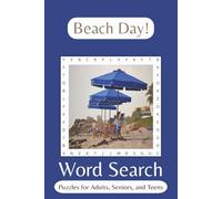 Beach Days Word Search Puzzle Book: Word Searches with Easy to Read Print about Beach Fun, Relaxation, and more / 6x9 inches / 110 Pages / 50+ ... Holiday’s and Free Time in the sunshine!.