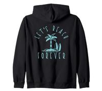 Beach Forever Funny Surfer Zip Hoodie