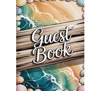 Beach House Guest Book: Vacation rental guest book seaside home guest registry book airbnb coastal guest book for beach rentals