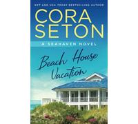 Beach House Vacation: 2 (The Beach House Trilogy)